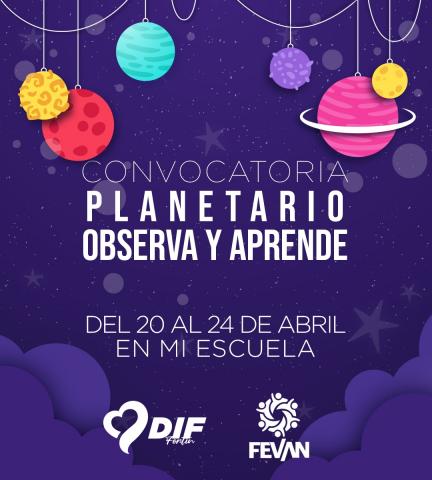 DIF Fortín lanza convocatoria de Planetario “Observa y Aprende” para escuelas de Fortín