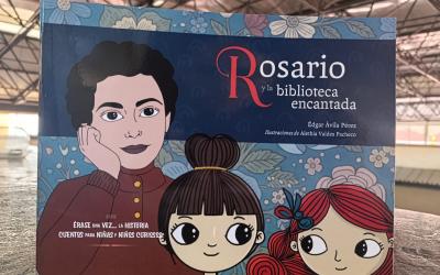 Édgar Ávila convierte la vida de Rosario Castellanos en un cuento infantil
