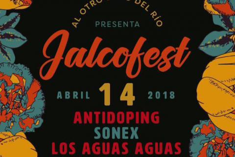 Se viene el Jalco Fest con Antidoping, Sonex y Los Aguas Aguas