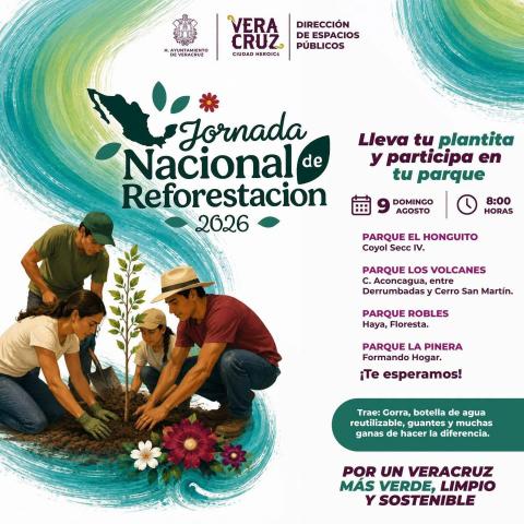 Veracruz se suma a Jornada Nacional de Reforestación 2026