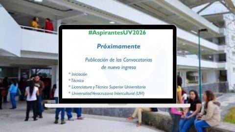 UV abre convocatoria de ingreso 2026; esta es la fecha de registro